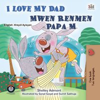 I Love My Dad Mwen Renmen Papa M - Shelley Admont - ebook