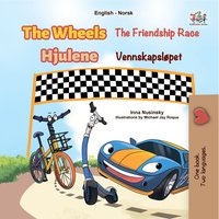 The Wheels The Friendship Race Hjulene Vennskapsløpet - Inna Nusinsky - ebook