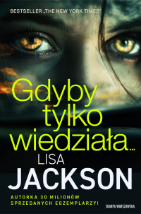 Gdyby tylko wiedziała - Lisa Jackson - ebook