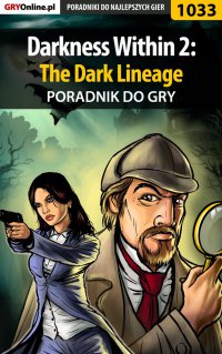 Darkness Within 2: The Dark Lineage - poradnik do gry - Katarzyna "Kayleigh" Michałowska - ebook