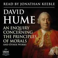 An Enquiry Concerning the Principles of Morals and Other Works - David Hume - audiobook