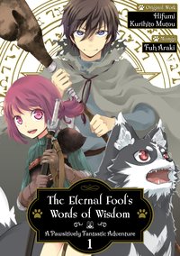 The Eternal Fool's Words of Wisdom. A Pawsitively Fantastic Adventure. Volume 1 - Hifumi - ebook