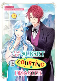 Young Lady Albert Is Courting Disaster: Volume 7 - Saki - ebook