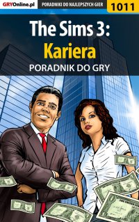 The Sims 3: Kariera - poradnik do gry - Maciej "Psycho Mantis" Stępnikowski - ebook