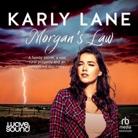 Morgan's Law - Karly Lane - audiobook