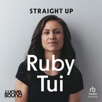 Straight Up - Ruby Tui - audiobook
