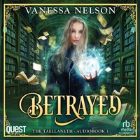 Betrayed - Vanessa Nelson - audiobook