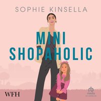 Mini Shopaholic - Sophie Kinsella - audiobook