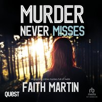 Murder Never Misses - Faith Martin - audiobook