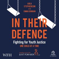 In Their Defence - Aika Stephenson - audiobook