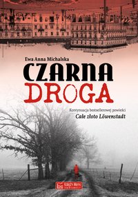 Czarna Droga - Ewa Anna Michalska - ebook