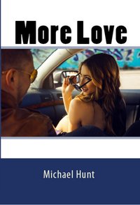 More Love - Michael Hunt - ebook