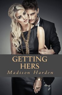 Getting Hers - Madison Harden - ebook