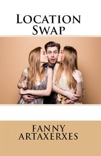 Location Swap - Fanny Artaxerxes - ebook