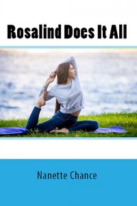 Rosalind Does It All - Nanette Chance - ebook