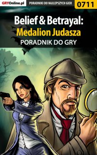Belief  Betrayal: Medalion Judasza - poradnik do gry - Marek "Fulko de Lorche" Czajor - ebook