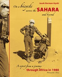 On a bicycle across the Sahara and beyond - Jacek Herman-Iżycki - ebook