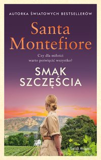 Smak szczęścia - Santa Montefiore - ebook