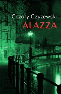 Alazza - Cezary Czyżewski - ebook