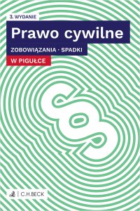 Prawo cywilne w pigułce. Zobowiązania. Spadki + testy online - Lucyna Wyciszkiewicz-Pardej - ebook