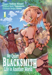 My Quiet Blacksmith Life in Another World. Volume 1 - Tamamaru - ebook