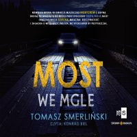 Most we mgle - Tomasz Smerliński - audiobook
