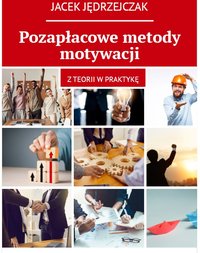 Pozapłacowe metody motywacji - Jacek Jędrzejczak - ebook