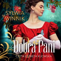 Dobra Pani - Sylwia Winnik - audiobook