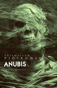 Anubis - Przemysław Piotrowski - ebook