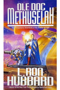 Ole Doc Methuselah - L. Ron Hubbard - ebook