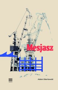 Mesjasz - Adam Ubertowski - ebook
