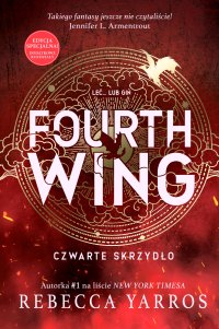 Fourth Wing. Czwarte Skrzydło (dodatkowe rozdziały) - Rebecca Yarros - ebook