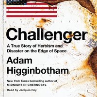Challenger - Adam Higginbotham - audiobook