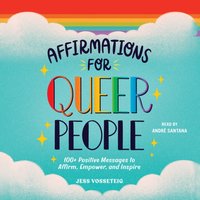 Affirmations for Queer People - Jess Vosseteig - audiobook