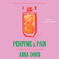 Perfume and Pain - Anna Dorn - audiobook