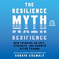 Resilience Myth - Soraya Chemaly - audiobook