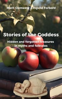 Stories of the Goddess - Marit Clementz - ebook