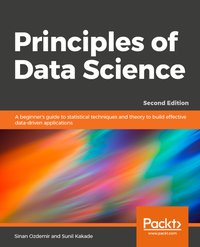 Principles of Data Science. - Sunil Kakade - ebook
