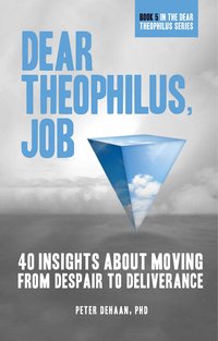 Dear Theophilus, Job - Peter DeHaan - ebook
