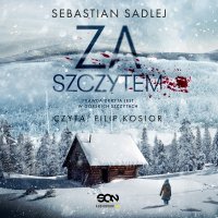 Za szczytem - Sebastian Sadlej - audiobook