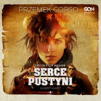 Serce pustyni - Przemek Corso - audiobook