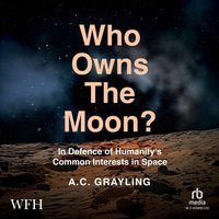 Who Owns The Moon? - A.C. Grayling - audiobook