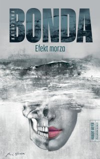 Efekt morza - Katarzyna Bonda - ebook