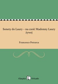 Sonety do Laury – na cześć Madonny Laury żywej - Francesco Petrarca - ebook