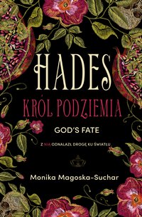 Hades. Król Podziemia - Monika Magoska-Suchar - audiobook