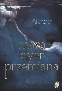 Mara Dyer. Przemiana - Michelle Hodkin - ebook