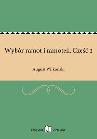 Wybór ramot i ramotek, Część 2 - August Wilkoński - ebook