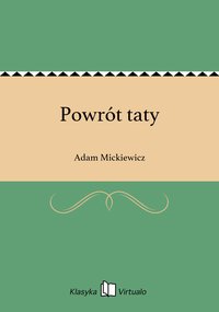 Powrót taty - Adam Mickiewicz - ebook