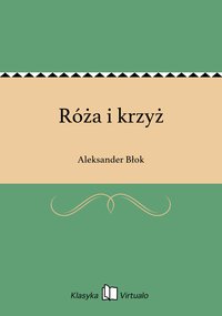 Róża i krzyż - Aleksander Błok - ebook