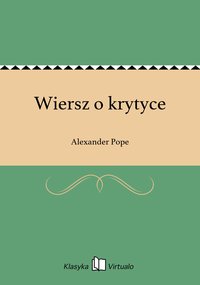 Wiersz o krytyce - Alexander Pope - ebook
